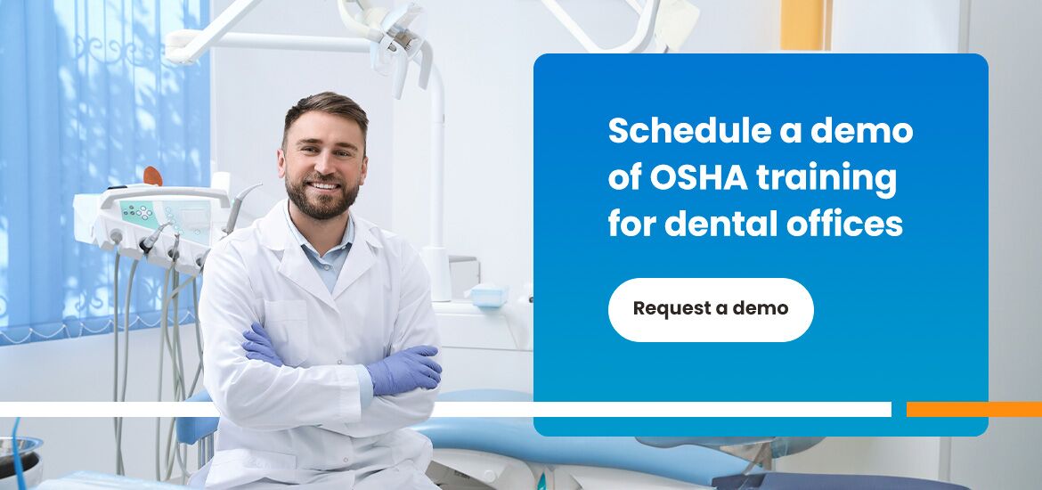 Schedule a demo of OSHA training for dental offices