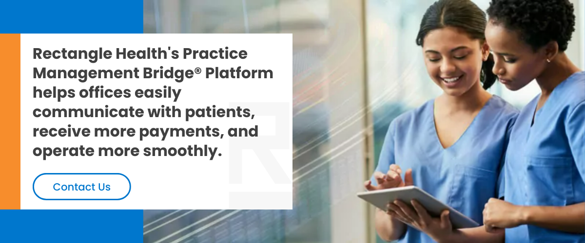 Rectangle Health's Platform Management Bridge making payment and communication easy 