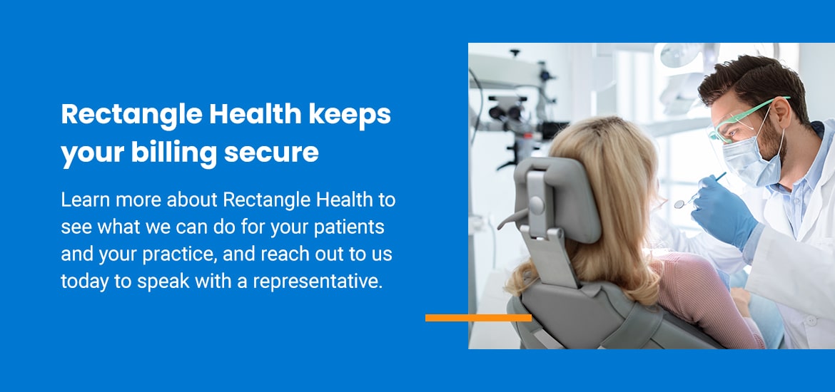 Rectangle Health keeps your billing secure. Learn more about Rectangle Health to see what we can do for your patients and your practice, and reach out to us today to speak with a representative.