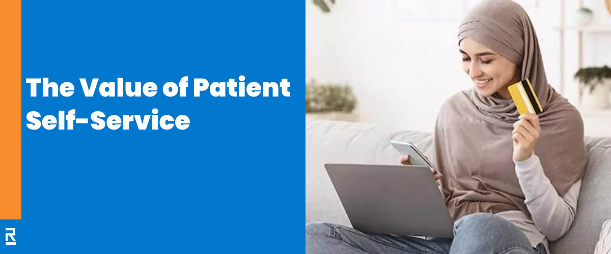 The Value of Patient Self Service