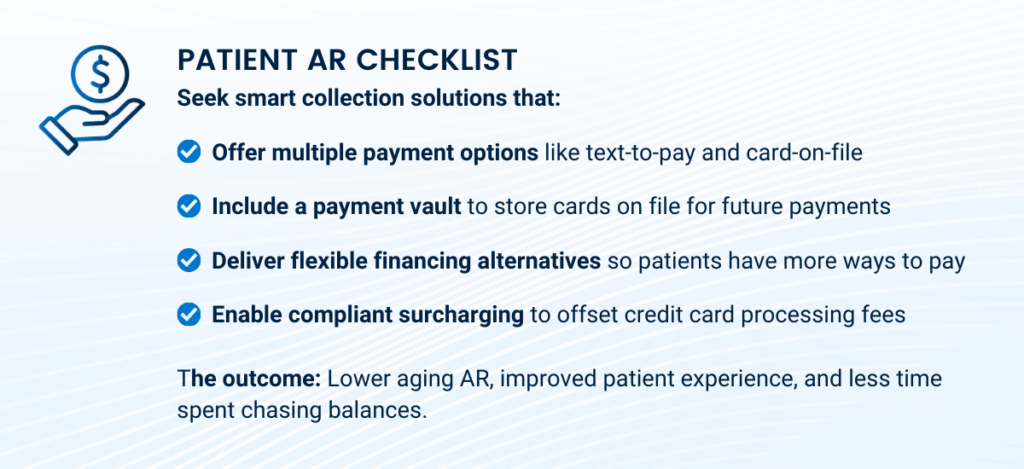 Automating patient AR lowers aging AR, improves patient experience, and means less time spent chasing balances.
