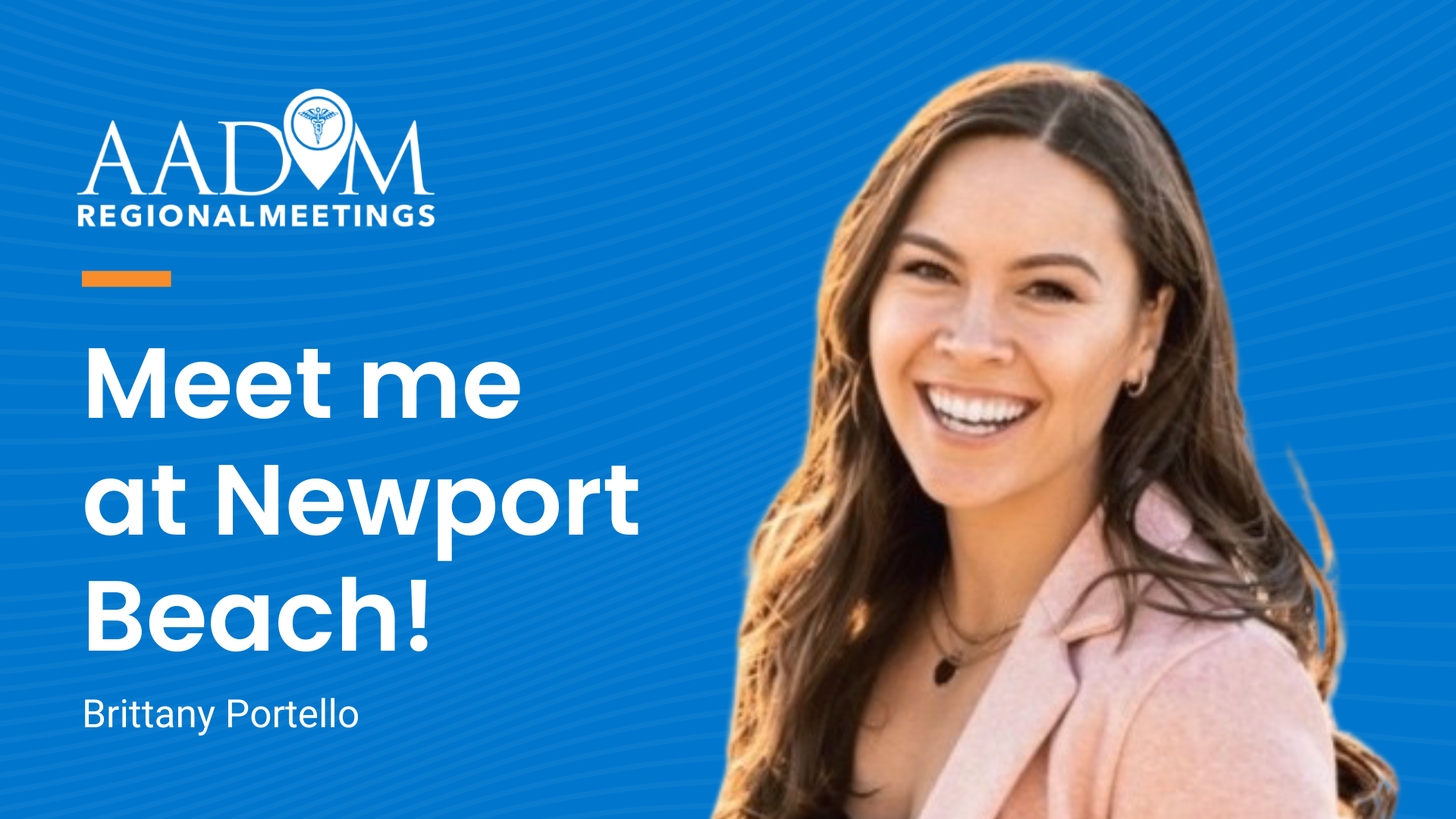 AADOM Regional Meeting – Newport Beach, CA